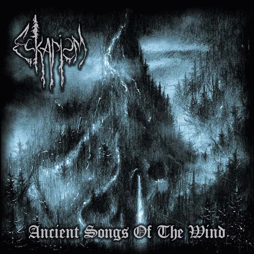 Eskapism (UKR) : Ancient Songs of the Wind